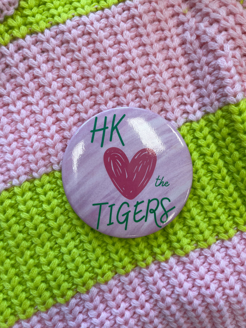 HK Loves The Tigers Game Day Button